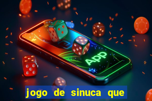 jogo de sinuca que paga dinheiro de verdade