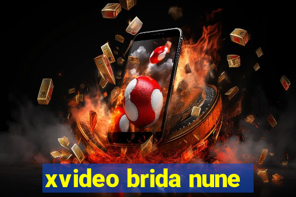 xvideo brida nune