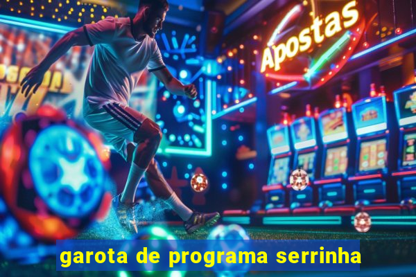 garota de programa serrinha