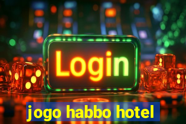 jogo habbo hotel