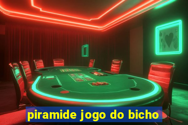 piramide jogo do bicho