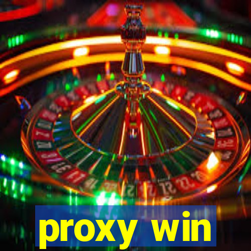 proxy win