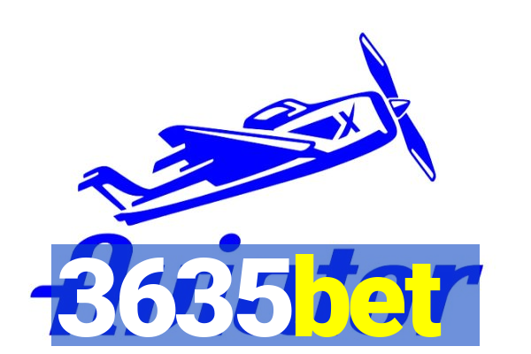 3635bet