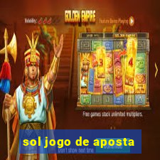 sol jogo de aposta