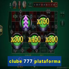 clube 777 plataforma