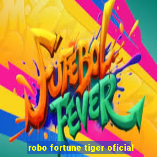 robo fortune tiger oficial