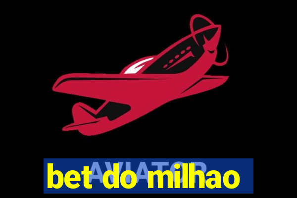 bet do milhao