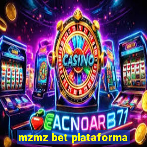 mzmz bet plataforma