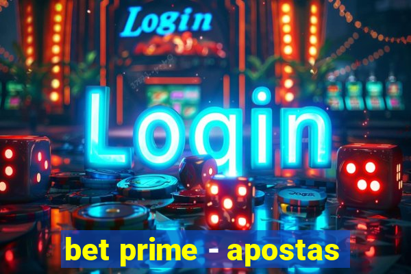 bet prime - apostas