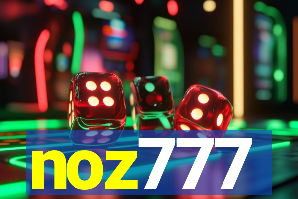 noz777