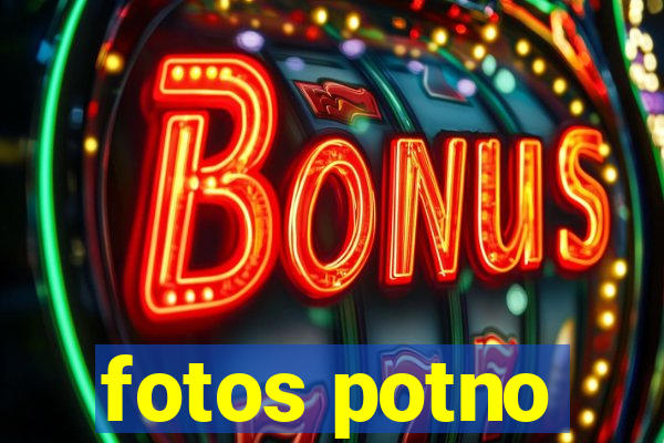 fotos potno