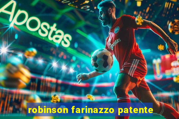 robinson farinazzo patente