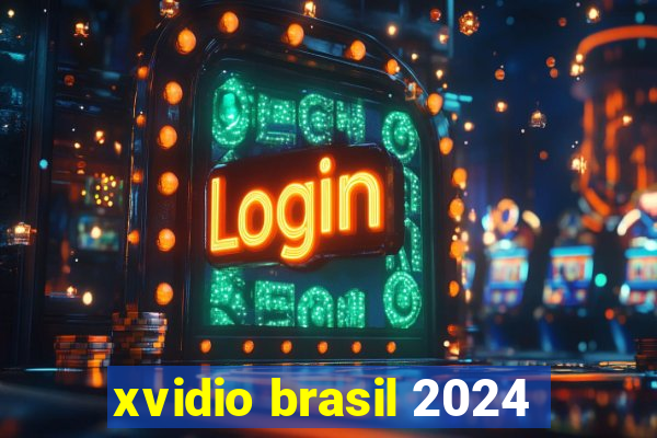 xvidio brasil 2024