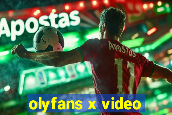 olyfans x video