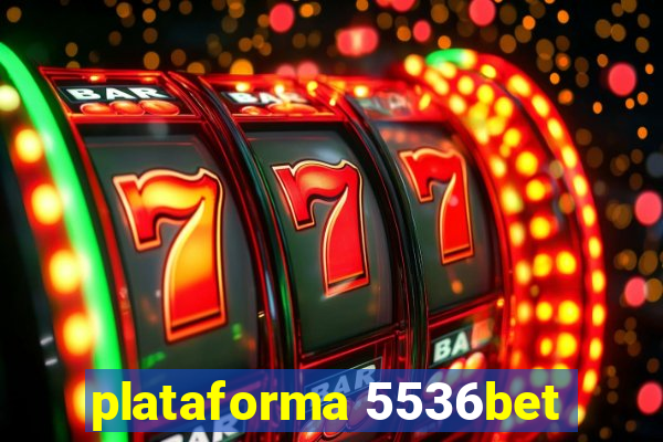 plataforma 5536bet