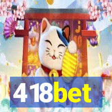 418bet