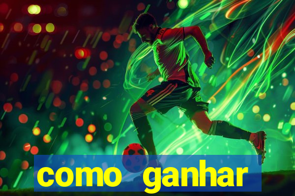 como ganhar dinheiro jogando gratis