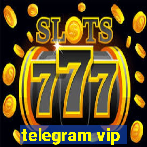 telegram vip