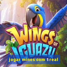 jogar mines com 1 real