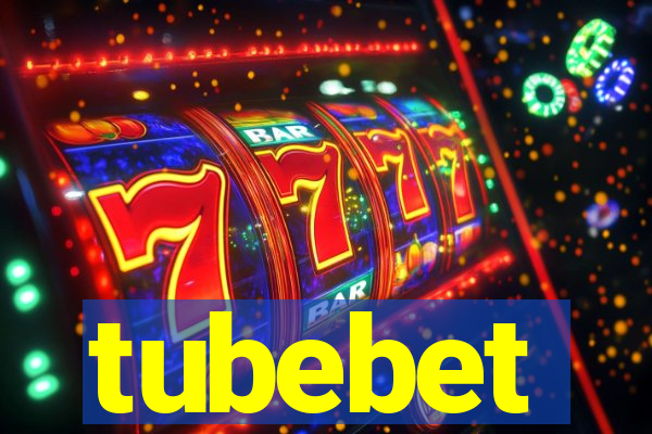 tubebet