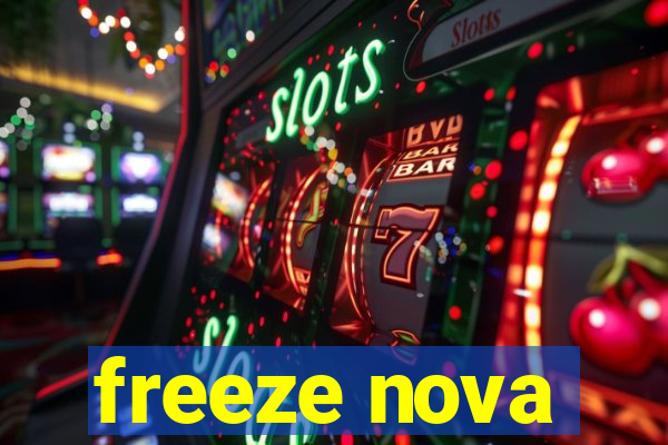 freeze nova