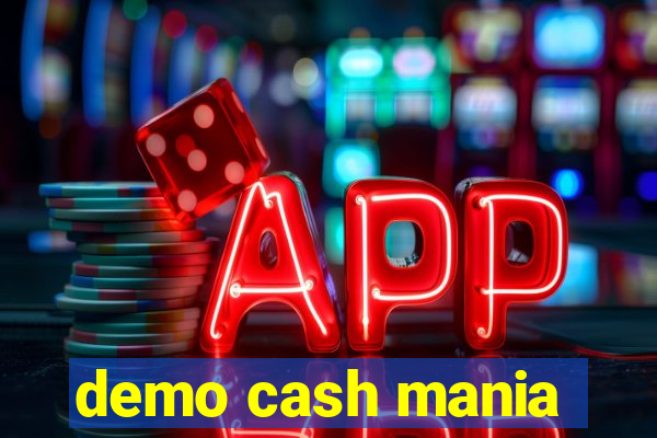 demo cash mania