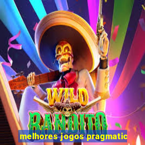 melhores jogos pragmatic