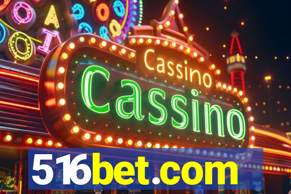 516bet.com