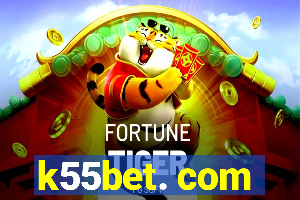 k55bet. com