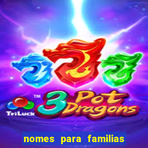 nomes para familias em jogos