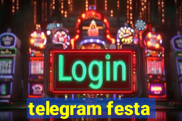 telegram festa