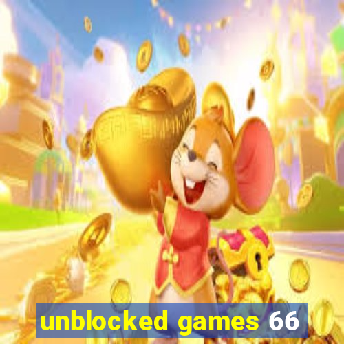 unblocked games 66