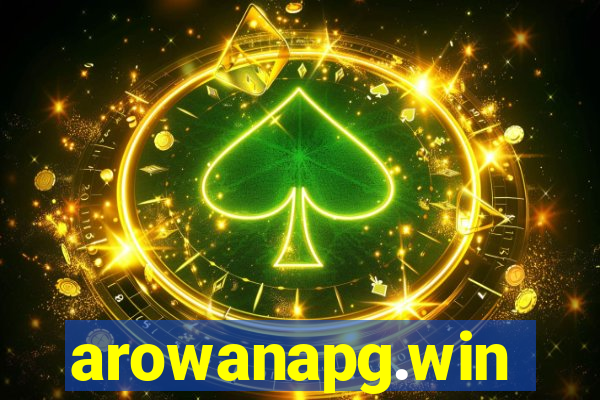 arowanapg.win