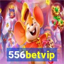 556betvip