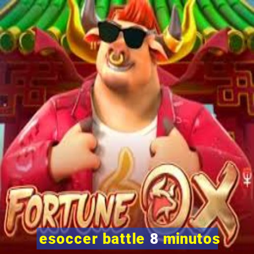 esoccer battle 8 minutos