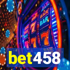 bet458