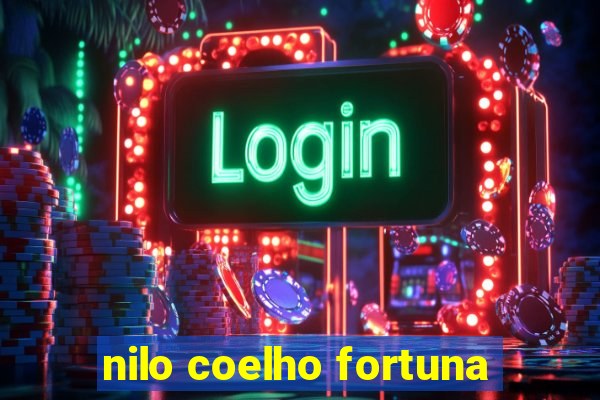 nilo coelho fortuna