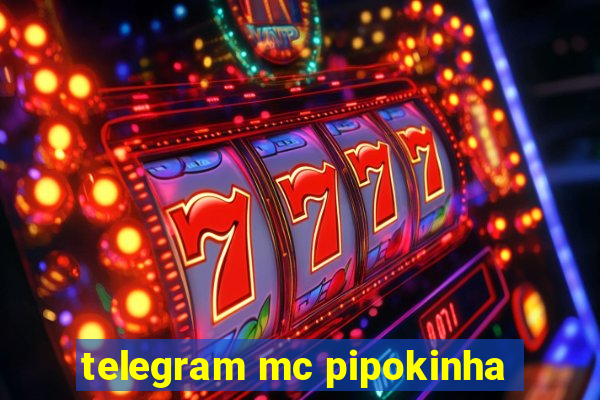 telegram mc pipokinha