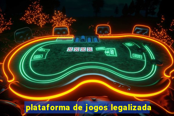 plataforma de jogos legalizada