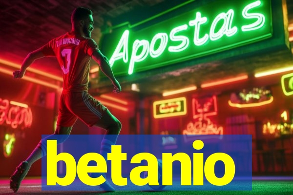 betanio