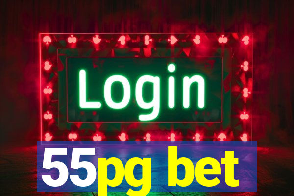 55pg bet