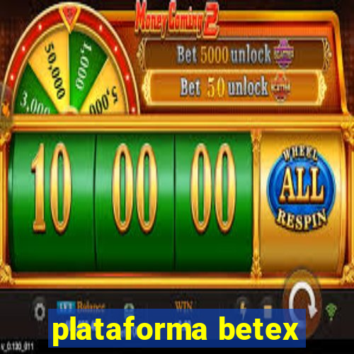 plataforma betex