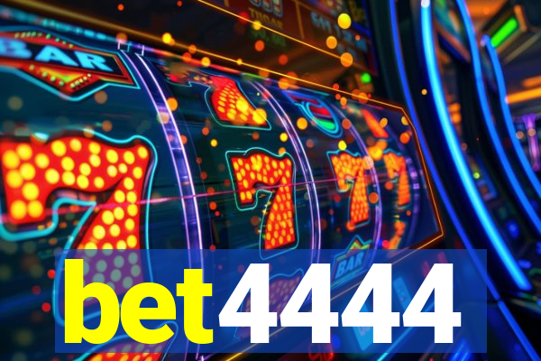 bet4444