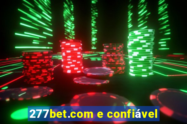 277bet.com e confiável