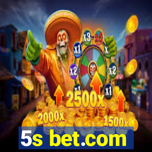 5s bet.com