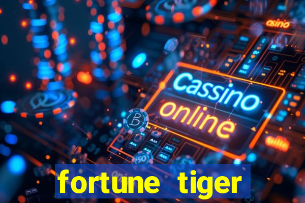 fortune tiger plataforma nova