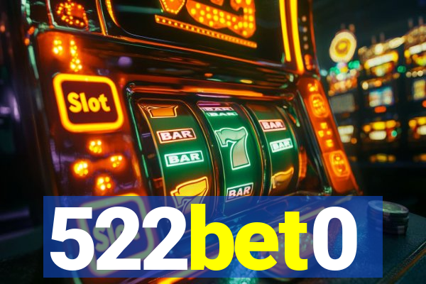 522bet0