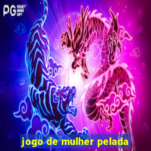 jogo de mulher pelada