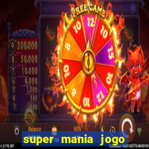 super mania jogo do bicho