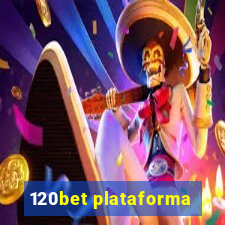 120bet plataforma